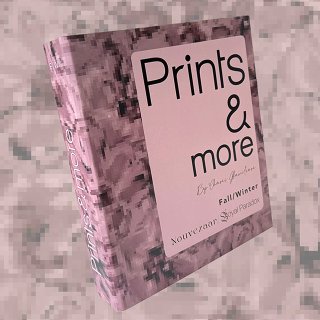 Prints & More Book 
Animorph / Projections / Nouvezaar / Royal Paradox...